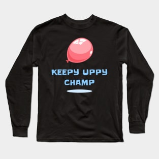 Keepy Uppy Champ Long Sleeve T-Shirt